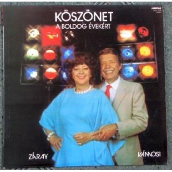 Záray Márta - Vámosi János Köszönet A Boldog Évekért (Vinyl LP) | Lemezkuckó CD bolt