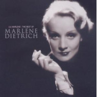 LILI MARLENE: BEST OF MARLENE DIETRICH