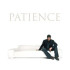 PATIENCE