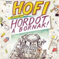 Hordót A Bornak! (1989 Kisstadion)