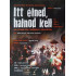 Itt élned, halnod kell (2DVD+CD)