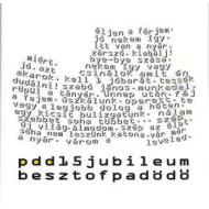 Pdd15jubileum - Besztofpadödő 2CD