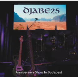 Djabe25: Anniversary Show in Budapest
