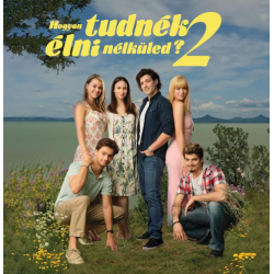 Hogyan tudnék élni nélküled? 2. filmzene