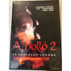 A HOLLÓ 2.. - AZ ANGYALOK VÁROSA