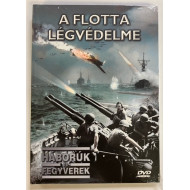 HÁBORÚK ÉS FEGYVEREK 41 - A FLOTTA LÉGVÉDELME