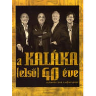 A Kaláka (első) 40 éve