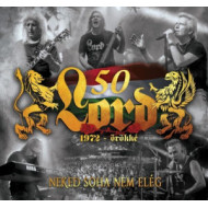 Lord 50 Neked soha nem elég 2CD+DVD