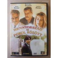 MENNYORSZÁG ÉS POKOL KÖZÖTT