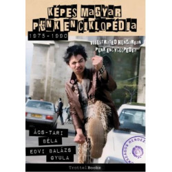 Képes Magyar Punk Enciklopédia  1975-1990