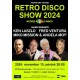 Retro Disco Show 2024.11.15. Álló jegy (Egyéb) | Lemezkuckó CD bolt