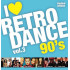 I Love Retro Dance 90's Vol 3