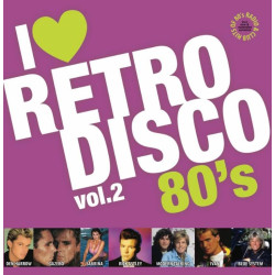 I Love Retro Disco 80's - vol. 2