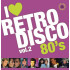 I Love Retro Disco 80's - vol. 2