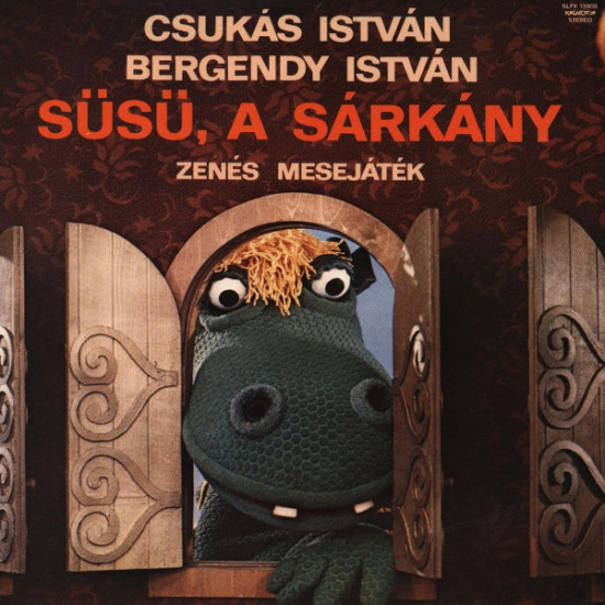 Csukás István, Bergendy István Süsü, a sárkány Lp (Vinyl LP) | Lemezkuckó CD bolt