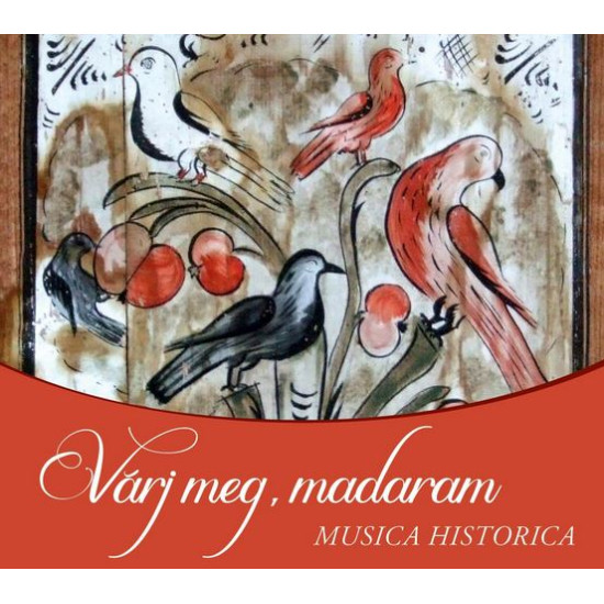 Musica Historica Várj meg, madaram (CD) | Lemezkuckó CD bolt