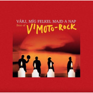Várj, még felkel majd a nap - Best of