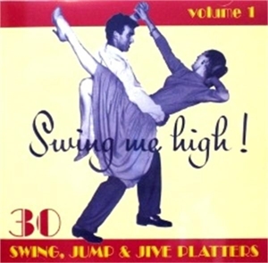 SWING ME HIGH! 1<br/><h5>Megjelenés: 2007-10-25</h5>