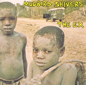 MUDBIRD SHIVERS<br/><h5>Megjelenés: 1995-09-04</h5>