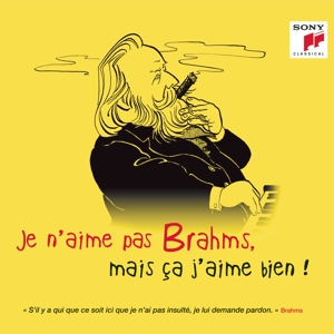 Je n'aime pas Brahms, mais ça<br/><h5>Megjelenés: 2019-05-17</h5>