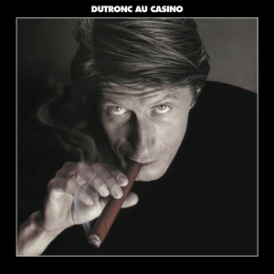 Dutronc au casino<br/><h5>Megjelenés: 2018-11-29</h5>