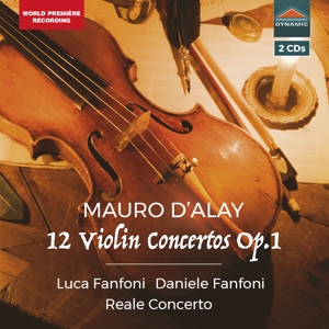 MAURO D'ALAY: 12 VIOLIN CONCERTOS OP. 1<br/><h5>Megjelenés: 2021-01-01</h5>