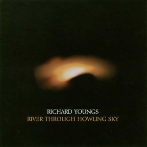 RIVER THROUGH HOWLING SKY<br/><h5>Megjelenés: 2004-03-11</h5>