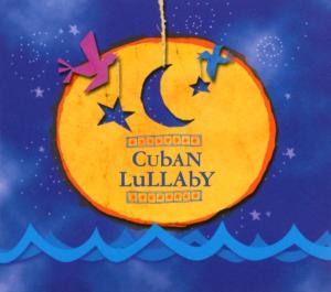 CUBAN LULLABY<br/><h5>Megjelenés: 2001-02-08</h5>