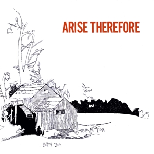 ARISE THEREFORE<br/><h5>Megjelenés: 2012-07-26</h5>