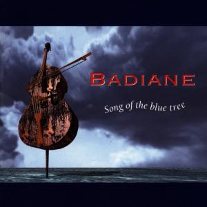 SONG OF THE BLUE TREE<br/><h5>Megjelenés: 1997-03-17</h5>