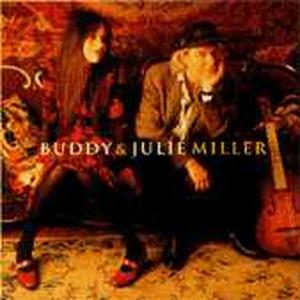 BUDDY AND JULIE MILLER<br/><h5>Megjelenés: 2001-09-18</h5>