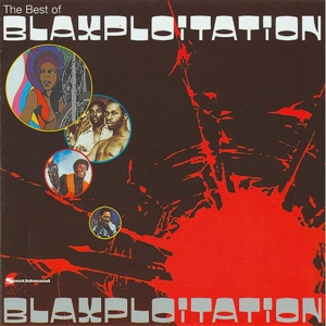 BEST OF BLAXPLOITATION<br/><h5>Megjelenés: 1999-03-29</h5>