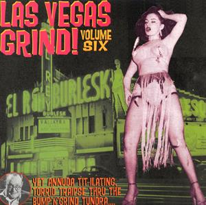 LAS VEGAS GRIND! VOL.6<br/><h5>Megjelenés: 2000-02-17</h5>