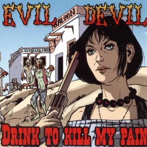 DRINK TO KILL MY PAIN<br/><h5>Megjelenés: 2005-07-14</h5>