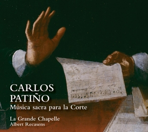 CARLOS PATINO: MUSICA SACRA PARA LA CORTE<br/><h5>Megjelenés: 2021-06-04</h5>