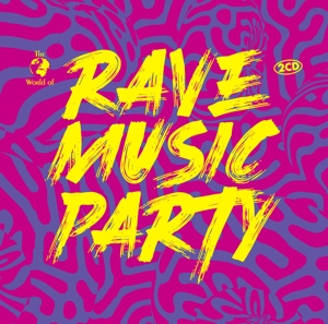 RAVE MUSIC PARTY<br/><h5>Megjelenés: 2021-07-09</h5>