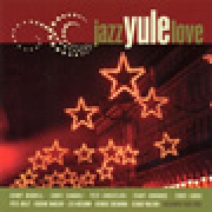 JAZZ YULE LOVE<br/><h5>Megjelenés: 2005-11-03</h5>