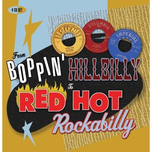 FROM BOPPIN' HILLBILLY TO RED HOT ROCKABILLY<br/><h5>Megjelenés: 2006-03-06</h5>