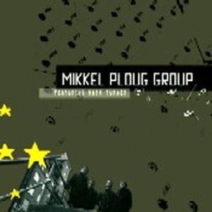 MIKKEL PLOUG GROUP<br/><h5>Megjelenés: 2006-07-13</h5>