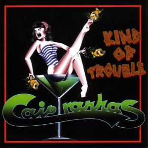 KIND OF TROUBLE<br/><h5>Megjelenés: 2008-01-24</h5>