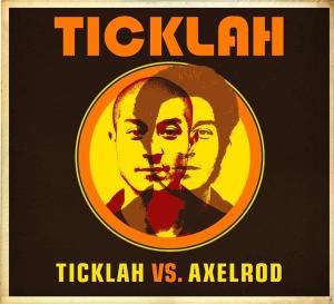 TICKLAH VS AXELROD<br/><h5>Megjelenés: 1990-06-30</h5>