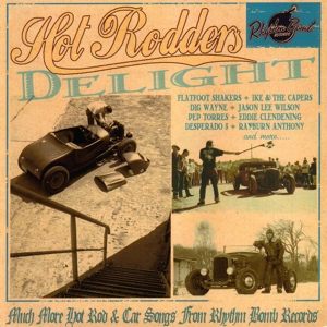 HOT RODDERS DELIGHT<br/><h5>Megjelenés: 2013-07-18</h5>