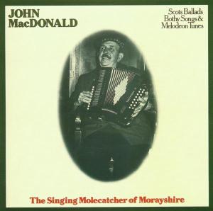 SINGING MOLECATCHER OF MORAYSHIRE<br/><h5>Megjelenés: 2009-04-16</h5>