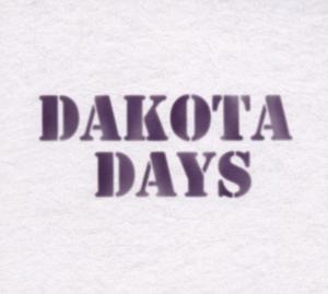 DAKOTA DAYS<br/><h5>Megjelenés: 2010-05-27</h5>