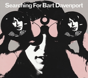 SEARCHING FOR BART DAVENPORT<br/><h5>Megjelenés: 2011-01-27</h5>