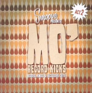 SMOOVE PRES: MO' RECORD KICKS: ACT II<br/><h5>Megjelenés: 2011-05-12</h5>