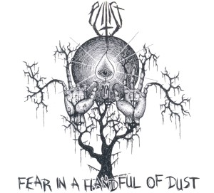 FEAR IN A HANDFUL OF DUST<br/><h5>Megjelenés: 2011-06-16</h5>