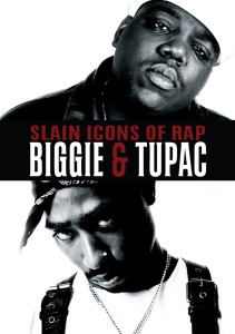 SLAIN ICONS OF RAP: TUPAC SHAKUR & CHRISTOPHER WALLACE<br/><h5>Megjelenés: 2011-09-27</h5>