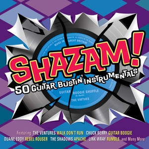 SHAZAM! 50 GUITAR BUSTIN' INSTRUMENTALS<br/><h5>Megjelenés: 2011-08-11</h5>