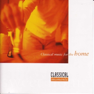 CLASSICAL MUSIC FOR THE HOME<br/><h5>Megjelenés: 2012-01-16</h5>